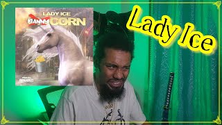 Lady Ice - Mannycorn | Lyricist Reaction