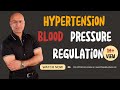 Hypertension - High & Low Blood Pressure Regulation