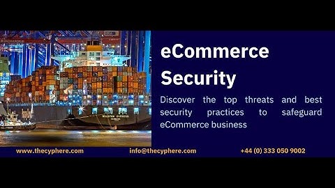 E-commerce Security Issues | ecommerce cyber attack prevention