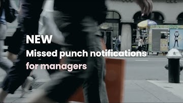 NEW: Missed Punch Notifications for Managers