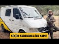 YENİ KARAVANLA İLK KAMP