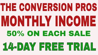 The Conversion Pros Compensation | Make 50% On Every Sale With The Conversion Pros