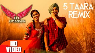 5 TAARA - DILJIT DOSANJH - REMIX DJ HIMANSHU SHARMA