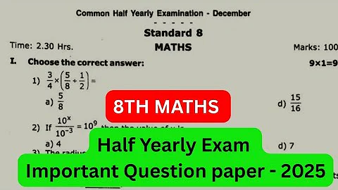 8th Maths 💥 | Half Yearly Exam 2025 | Question Paper | Important Questions 