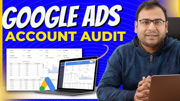 Google Ads Basic Account Audit | Google Ads Account Audit Checklist - 2024