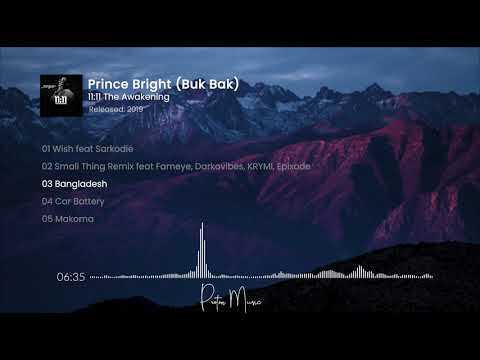 Prince Bright (Buk Bak) | the Awakening | Full Album 2019