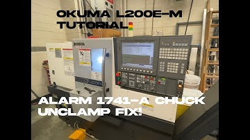 Okuma L200E-M Lathe Alarm 1741-A Fix!