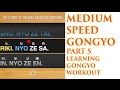 Round 5 medium speed gongyo