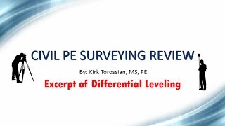 Civil PE Surveying Review - Excerpt of Differential Leveling Section - California Survey Exam Course Profile