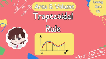 Area & Volume : Trapezoidal Rule