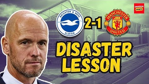 TEN HAG DISASTER LESSON! | BRIGHTON 2-1 MANCHESTER UNITED | Match Reaction
