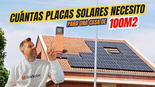 ✅​​Cuántas placas solares necesito para una casa de 100m2​☀️​