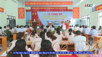 Công bố xã Tân Hưng đạt chuẩn nông thôn mới nâng cao năm 2022 | TAYNINHTVDVC