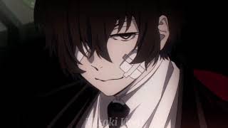 I never snitch on daddy [ Dazai - Edit ]