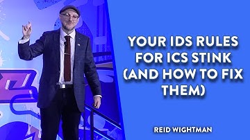 Your IDS Rules For ICS Stink (and how to fix them)