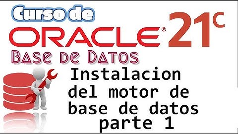 Oracle Base de Datos 21c desde cero para principiantes | INSTALACION MOTOR DE LA BASE [1](video 6)