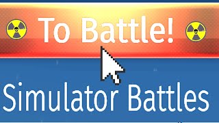 SIMULATOR BATTLES are Fun....