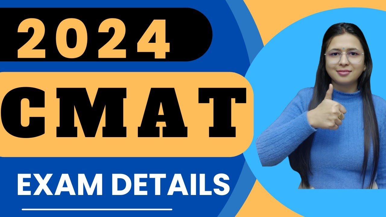 CMAT 2024 Exam Details||Eligibility||Date Of Application||Benefits||Top B-Schools||Important Dates