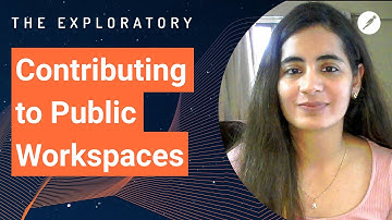 Contributing to Public Workspaces | The Exploratory