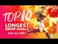 🤯 Top Ten Longest Drop-Goals in Rugby World Cup History 🤯