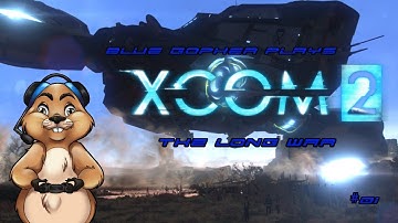 XCOM 2 Long War: Episode 1 Operation Gate Crasher...AGAIN!