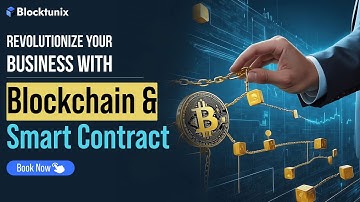 Revolutionize Your Busniess With Blockchain & Smart Contract | Book Free Demo Today