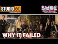 Studio 60 On The Sunset Strip (Aaron Sorkin) - Why It Failed