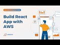 Build React App with AWS | AWS React App Development Tutorial