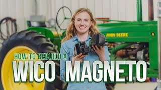 Wico Magneto Rebuild: Easy StepbyStep Tutorial for Wico X, C Series on John Deere Tractors