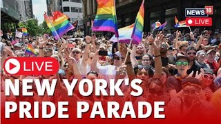 Pride Parade 2024 | Pride Parade NYC | NYC Pride March 2024 Live | NYC Pride March 2024 News | N18G