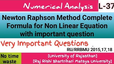 Newton Raphson Method of Numerical Methods for System of Non Linear Equation | M.Sc(Final) RRBMU/RU