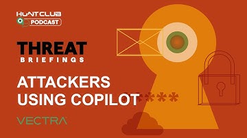 Vectra AI Threat Briefing: Copilot for M365 Attack Surface