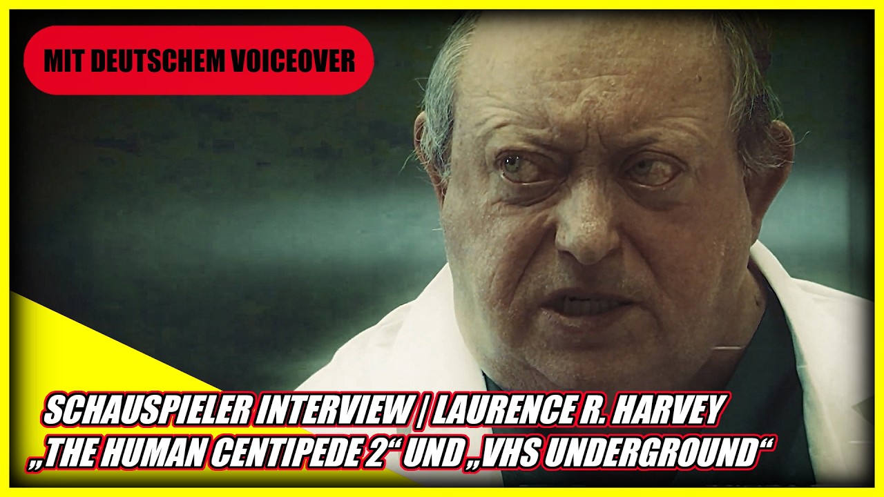 Interview: Laurence R. Harvey | Schauspieler in The Human Centipede 2 | Am Set von VHS Underground
