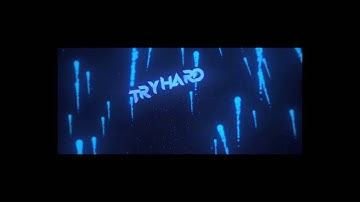 Try Hard Intro