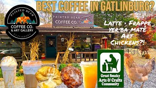 BEST COFFEE IN GATLINBURG? PAINTED BEAR COFFEE IN THE ARTS & CRAFTS COMMUNITY! CHICKENS TOO?!