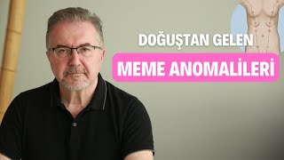 Doğuştan Gelen Meme Anomalileri
