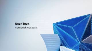 User Overview of Autodesk Account