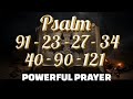 𝐁𝐄𝐒𝐓 𝐁𝐈𝐁𝐋𝐈𝐂𝐀𝐋 𝐏𝐒𝐀𝐋𝐌𝐒 𝐓𝐎 𝐏𝐑𝐎𝐓𝐄𝐂𝐓 𝐘𝐎𝐔𝐑 𝐇𝐎𝐌𝐄 | THE MOST POWERFUL PSALMS 91, 23, 40, 34, 27, 90, 121🙏📖🔥