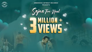 Sajna Tere Naal | Official Video | Naman Rajvanshi ft. Aamir Raza| Farhatt Firoza | Sumit Baruah