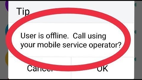 JioChat User is offline Call using your mobile service operator Problem Solve