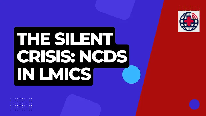 The impact of non-communicable diseases (NCDs) in  LMICs