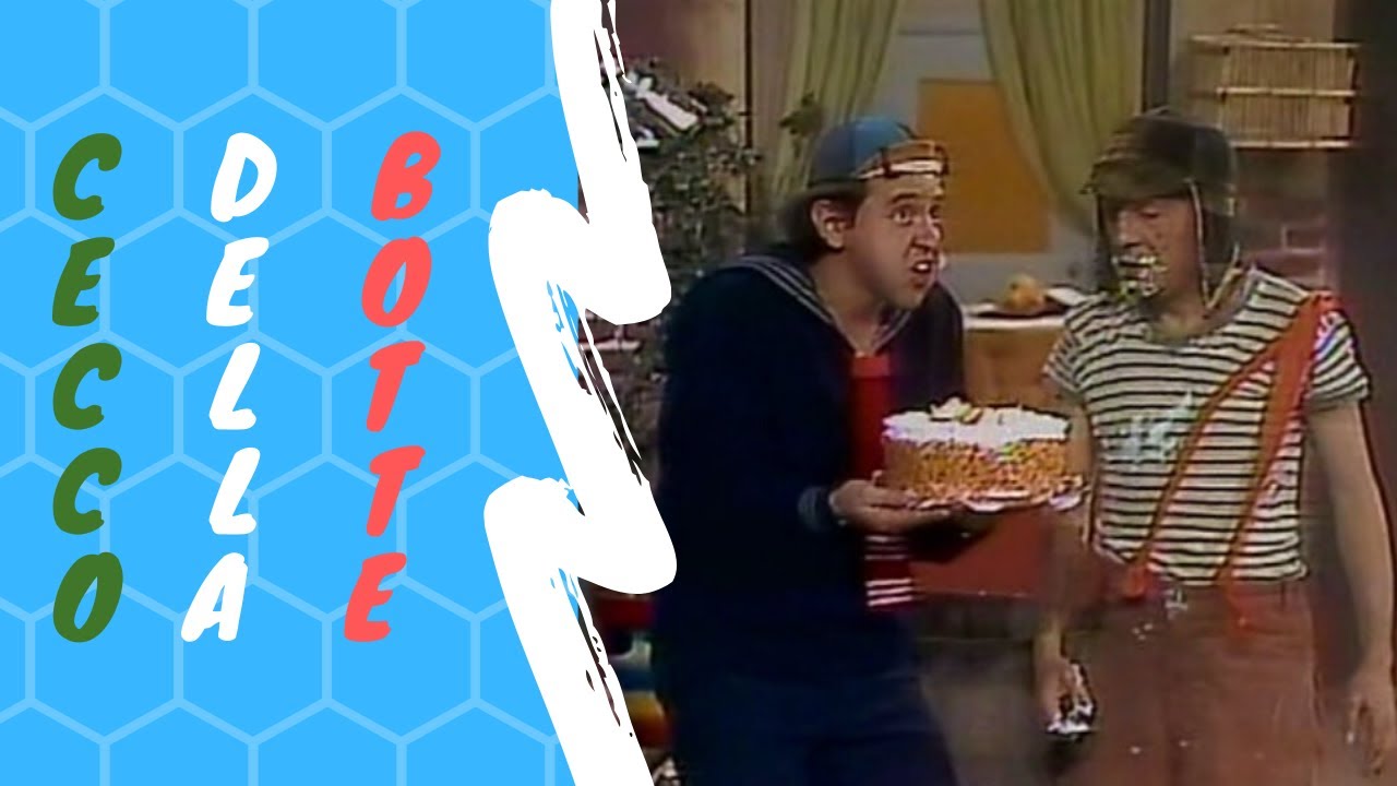 Chavo Del 8 Ita Cecco Della Botte Confusione Con Le Torte Youtube