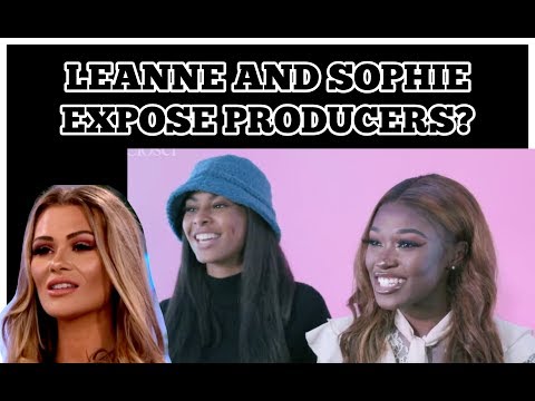 love-island-:-leanne-and-sophie-expose-producers,-shade-shaughna?