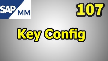 107- SAP MM Free Course:Processing Key Config