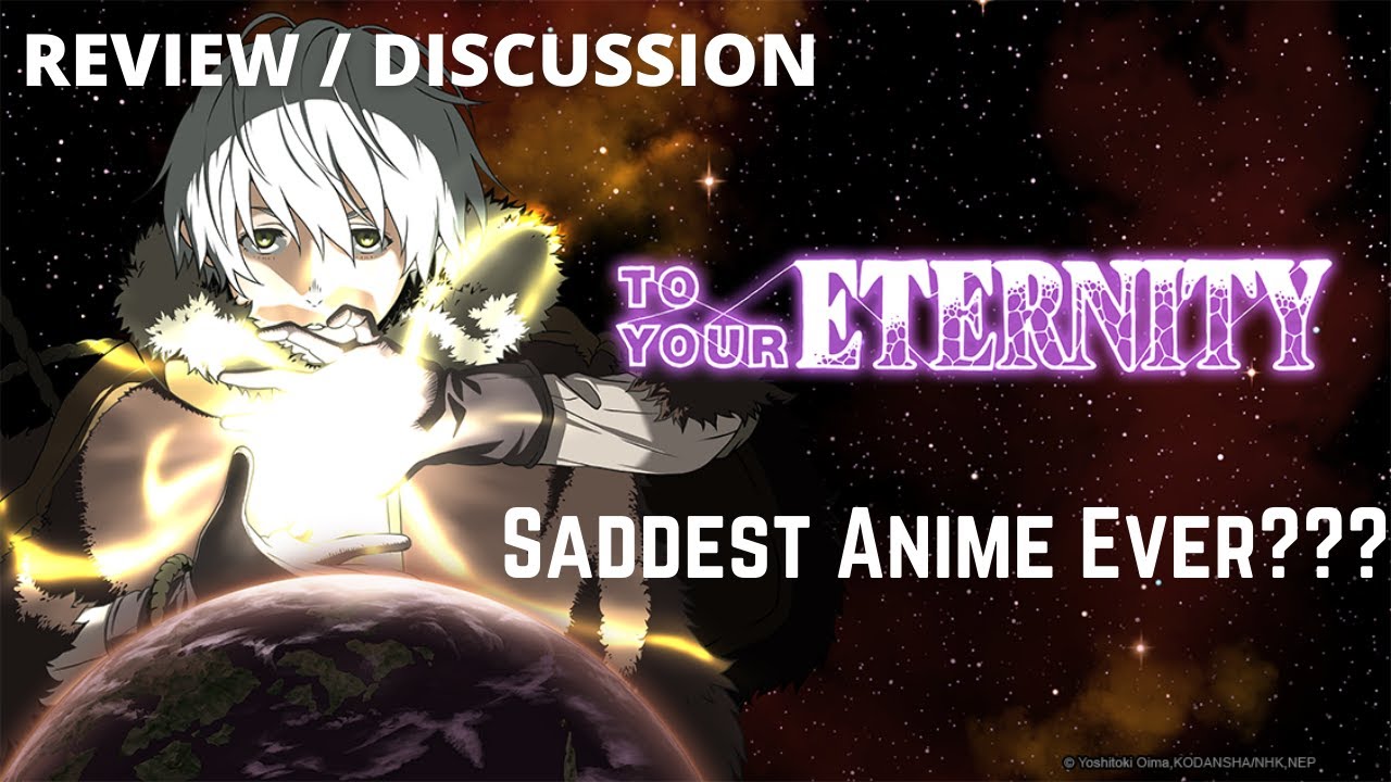 TO YOUR ETERNITY  Season 1 Review - Is this the SADDEST Anime Ever? 