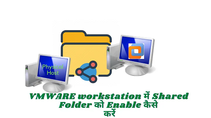 VMWARE workstation में Shared Folder को Enable कैसे करें