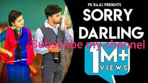 SORRY DARLING (official Haryanvi song) AJAY HOODA