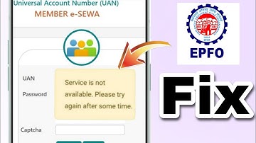 service is not available. please try again after some time. epfo service is not available  