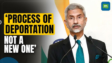 EAM S Jaishankar Reacts To U.S Deportation Row | Says Deportees Were Not Mistreated
