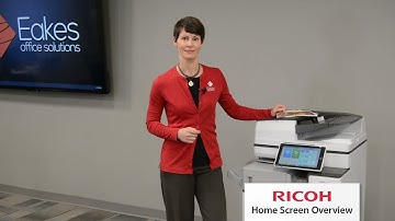 Home Screen Overview - Ricoh MFP Training